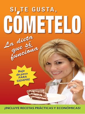 cover image of Si te gusta, cómetelo